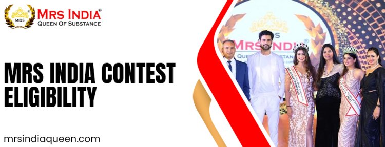 Mrs India Contest Eligibility