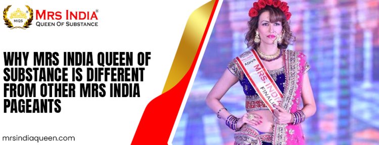 Why Mrs India Queen of Substance Is Different from Other Mrs India Pageants