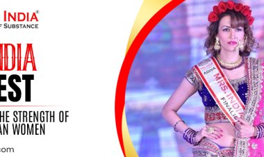 Mrs India Contest: Celebrating the Strength of Married Indian Women